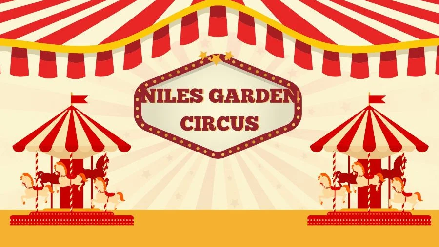 Unveiling the Ultimate Guide to Securing Niles Garden Circus Tickets